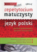 Repetytorium maturzysty Język polski Poziom podstawowy Poziom rozszerzony