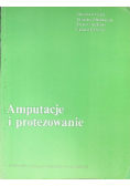 Amputacje i protezowanie