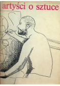 Artyści o sztuce Od van Gogha do Picassa