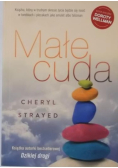 Małe cuda. Rady, jak kochać i żyć