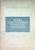 Walka ludu polskiego o wolność i socjalizm