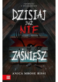 Dzisiaj już nie zaśniesz