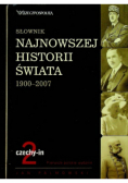 Słownik najnowszej historii świata 1900 - 2007 Tom 2