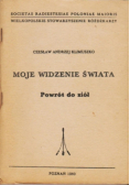 Moje widzenie świata Powrót do ziół ziołolecznictwo