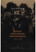 Mitkiewicz Leon - W Pułku Szwoleżerów Rokitniańskich (1932-1935)