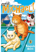 Cześć, Michael! Tom 1