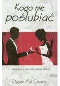 Kogo nie poślubiać