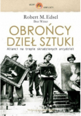 Obrońcy dzieł sztuki Alianci na tropie skradzionych arcydzieł
