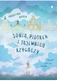 Sonia Piotrek i tajemnica rzygaczy
