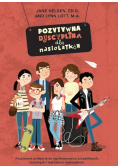 Pozytywna dyscyplina dla nastolatków