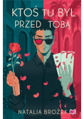 Ktoś tu był przed tobą