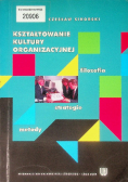 Kształtowanie kultury organizacyjnej