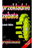 Przekładnie zębate projektowanie
