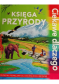 Księga przyrody Ciekawe dlaczego