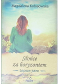 Lepsze jutro Tom 1 Słońce za horyzontem