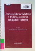 Bezpieczeństwo wewnętrzne w działaniach terenowej administracji publicznej