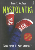 Nastolatki Kiedy pozwolić Kiedy zabronić