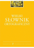 Wielki słownik ortograficzny
