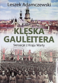 Klęska gauleitera Sensacje z Kraju Warty