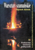 Warsztaty szamańskie