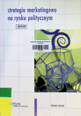 Strategie marketingowe na rynku poltycznym