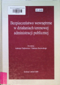 Bezpieczeństwo wewnętrzne w działaniach terenowej administracji publicznej