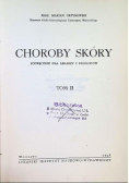 Choroby skóry Tom II 1948 r.