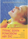 Tysiąc jeden powodów aby żyć
