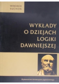 Wykłady o dziejach logiki dawniejszej