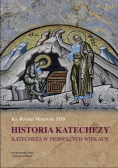 Historia katechezy Katecheza w pierwszych wiekach