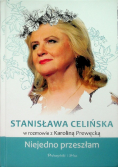 Stanisława Celińska Niejedno Przeszłam