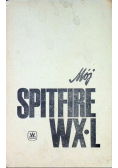 Mój Spitfire WX L