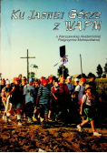 Ku Jasnej Górze z WAPM