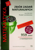 Zbiór zadań maturalnych Lata 2010 - 2022 Poziom podstawowy Matematyka