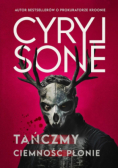 Tańczmy, ciemność płonie