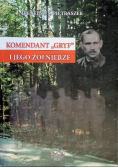Komendant Gryf i jego żołnierze