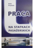 Praca na statkach pasażerskich