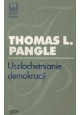 Uszlachetnianie demokracji