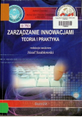 Zarządzanie innowacjami. Teoria i praktyka