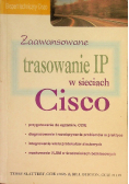 Zaawansowane Trasowanie IP w sieciach Cisco
