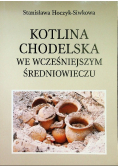 Kotlina Chodelska we wcześniejszym średniowieczu