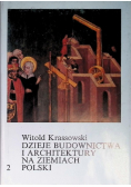 Dzieje budownictwa i architektury na ziemiach Polski Tom 2