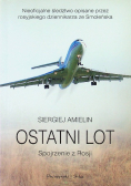 Ostatni lot Spojrzenie z Rosji