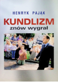 Kundlizm znów wygrał