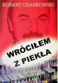 Wróciłem z piekła