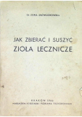 Jak zbierać i suszyć zioła lecznicze, 1946 r.