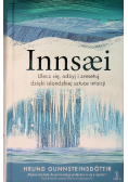 Innsaei  Ulecz się, odżyj i zresetuj dzięki islandzkiej sztuce intuicji