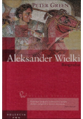 Wielkie Biografie Tom 1 Aleksander Wielki