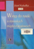 Wstęp do nauki o stosunkach międzynarodowych