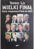 Wielki Finał Kulisy wstępowania Polski do NATO